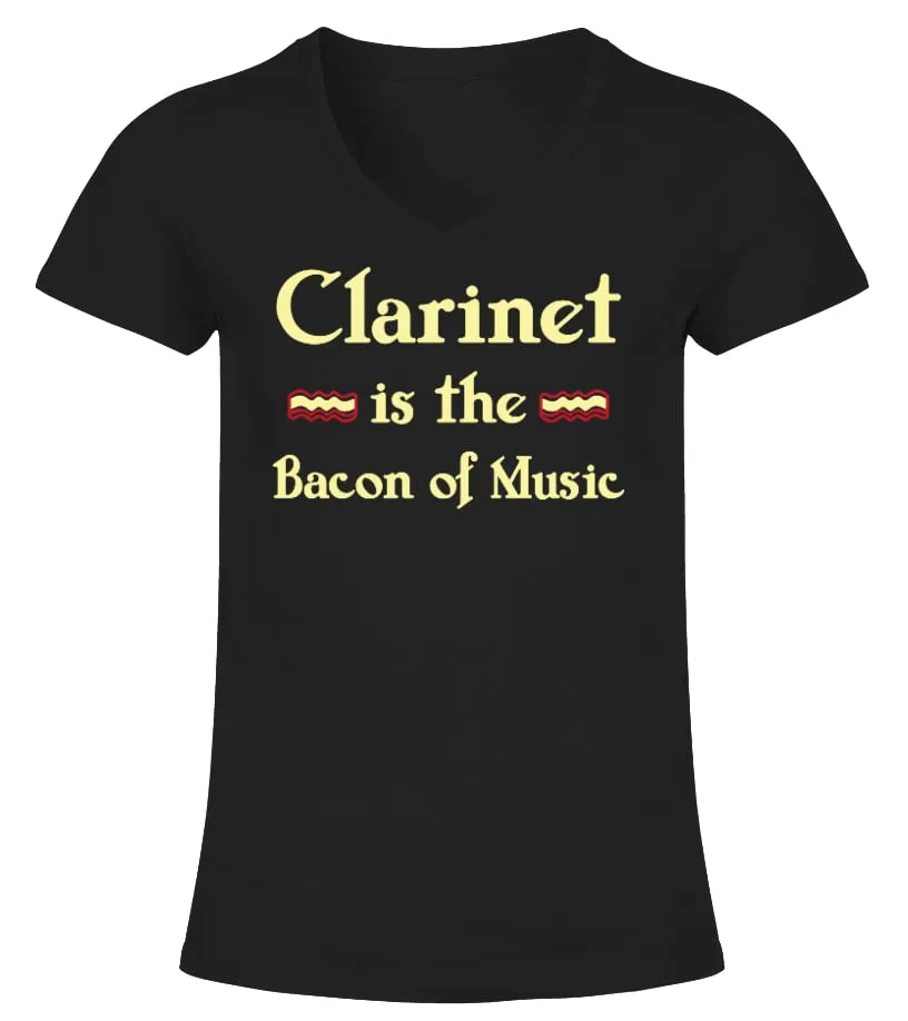 Clarinet is the Bacon of Music Funny Camiseta cuello pico Mujer