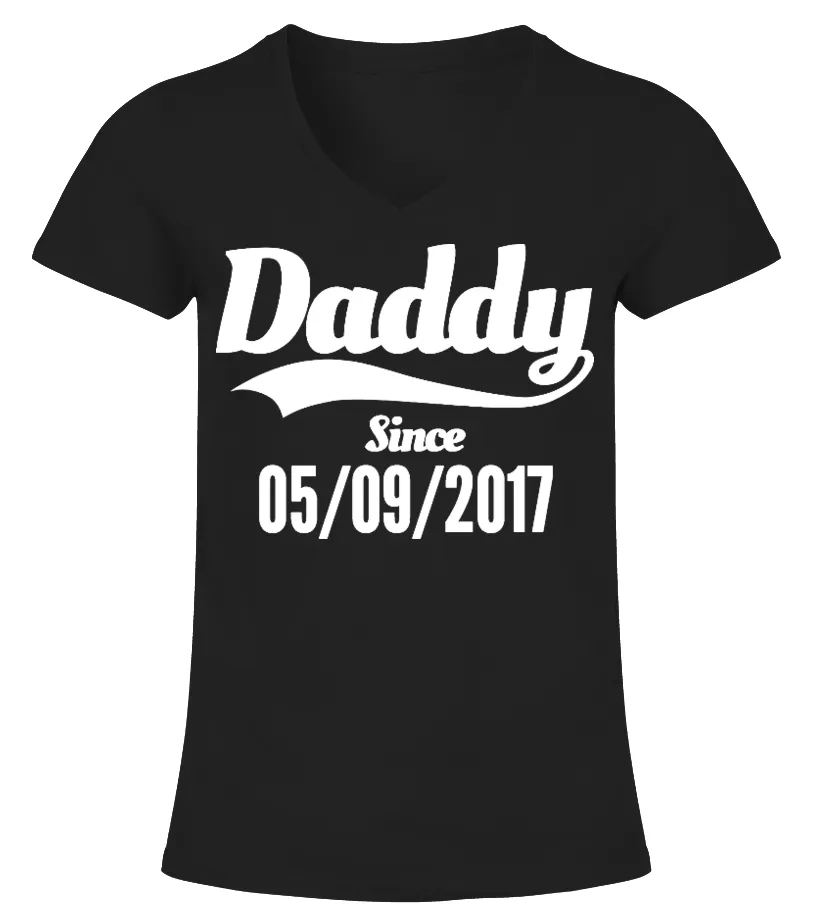 DADDY SINCE 05/09/2017 T-SHIRT Camiseta cuello pico Mujer