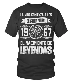 La vida comienza a los cuarenta y nueve 1967 el nacimiento de leyendas Camiseta cuello redondo Unisex