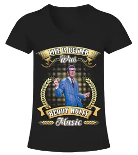 LIFE IS BETTER WITH BUDDY HOLLY MUSIC Camiseta cuello pico Mujer