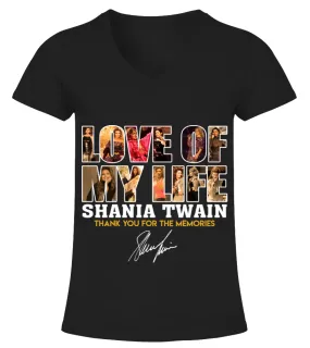 LOVE OF MY LIFE SHANIA TWAIN Camiseta cuello pico Mujer