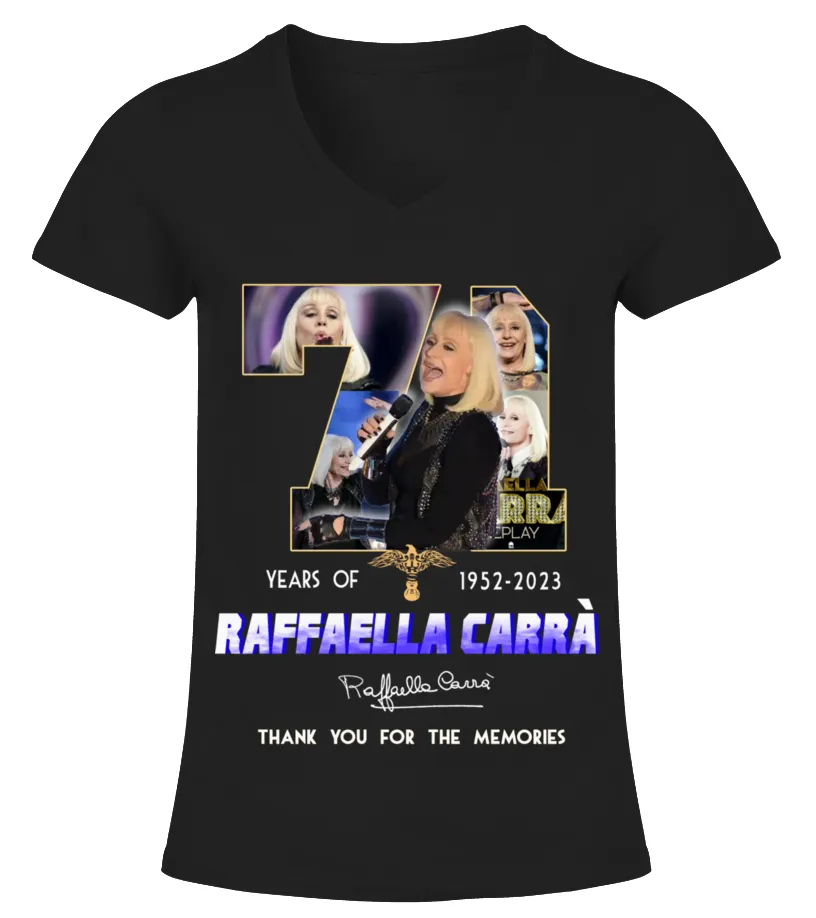 RAFFAELLA CARRA 71 YEARS OF 1952-2023 Camiseta cuello pico Mujer