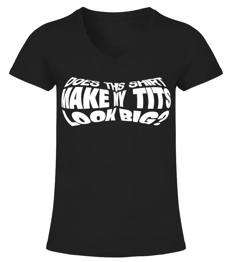 TATTOO -  MAKE MY TITS LOOK BIG Camiseta cuello pico Mujer