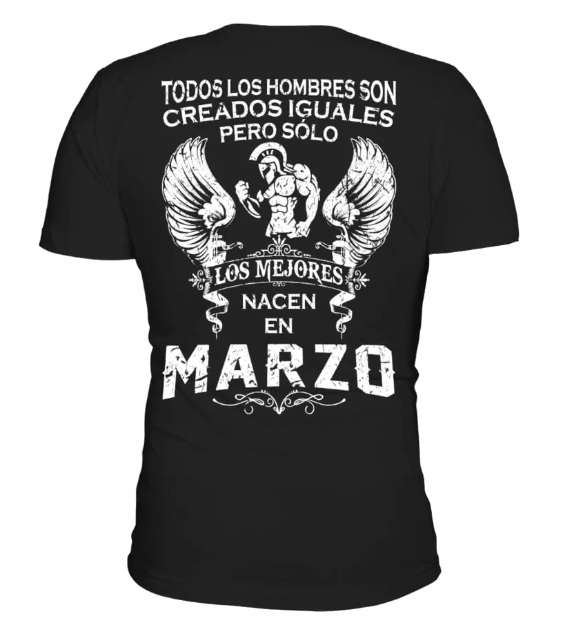 Todos los hombres son creados iguales, pero sólo los mejores nacen en Marzo Camiseta cuello en V Unisex